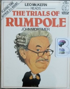 The Trials of Rumpole written by John Mortimer performed by Leo McKern on Cassette (Abridged)